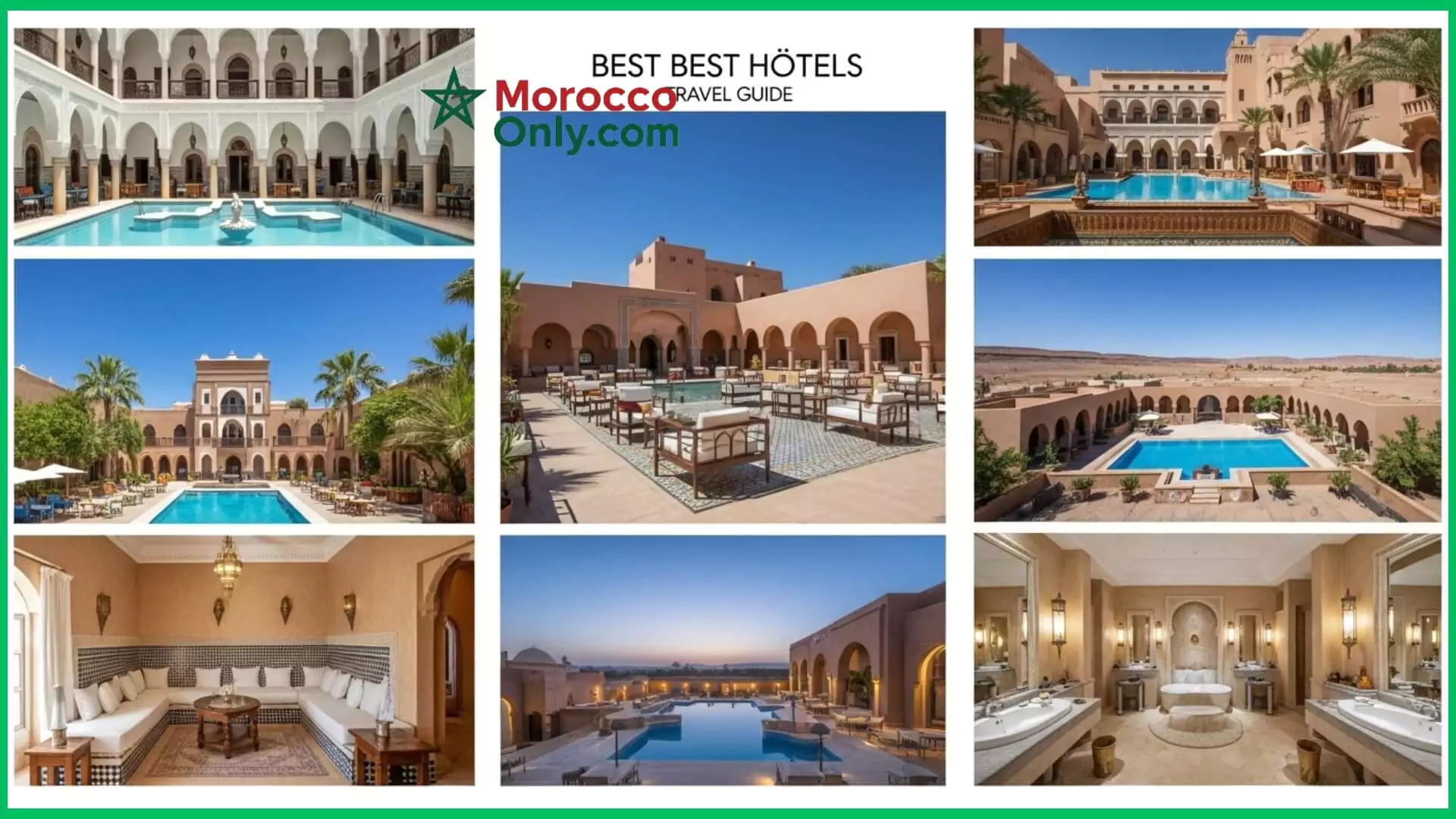 Top Stays: The Best Hotels in Morocco Travel Guide