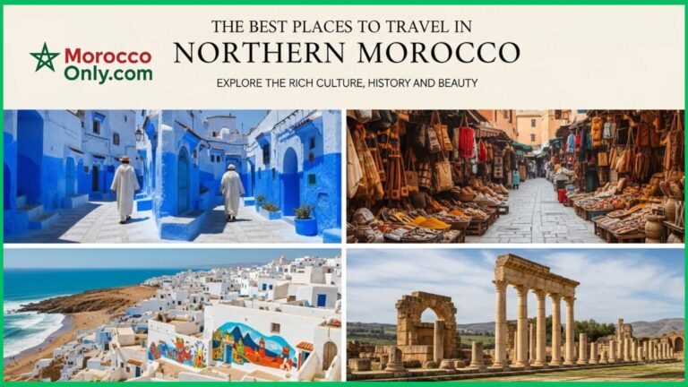 Top Destinations in Northern Morocco for 2025: Tangier to Chefchaouen