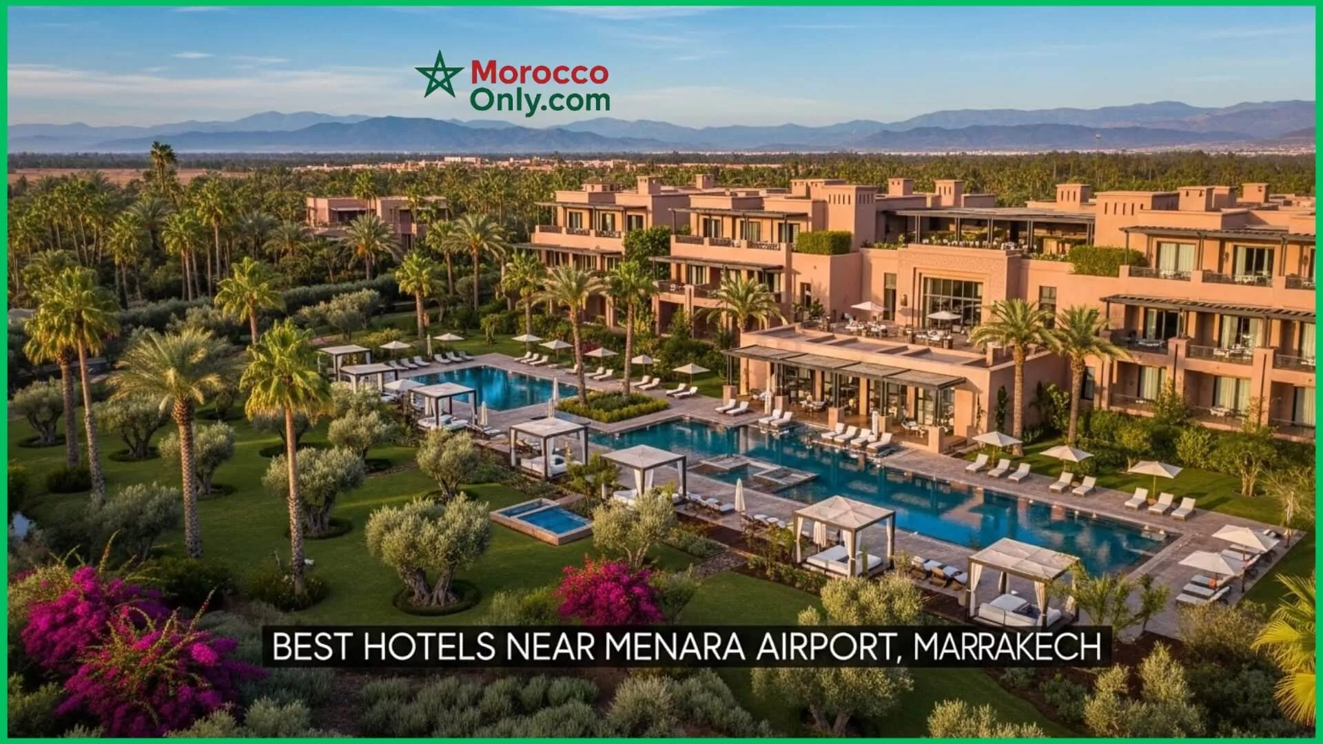 Best Hotels Near Menara Airport Marrakech | Top Picks