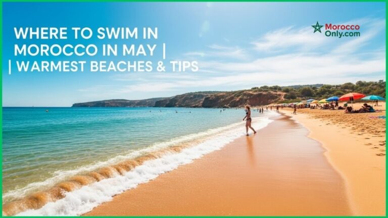 Where to Swim in Morocco in May