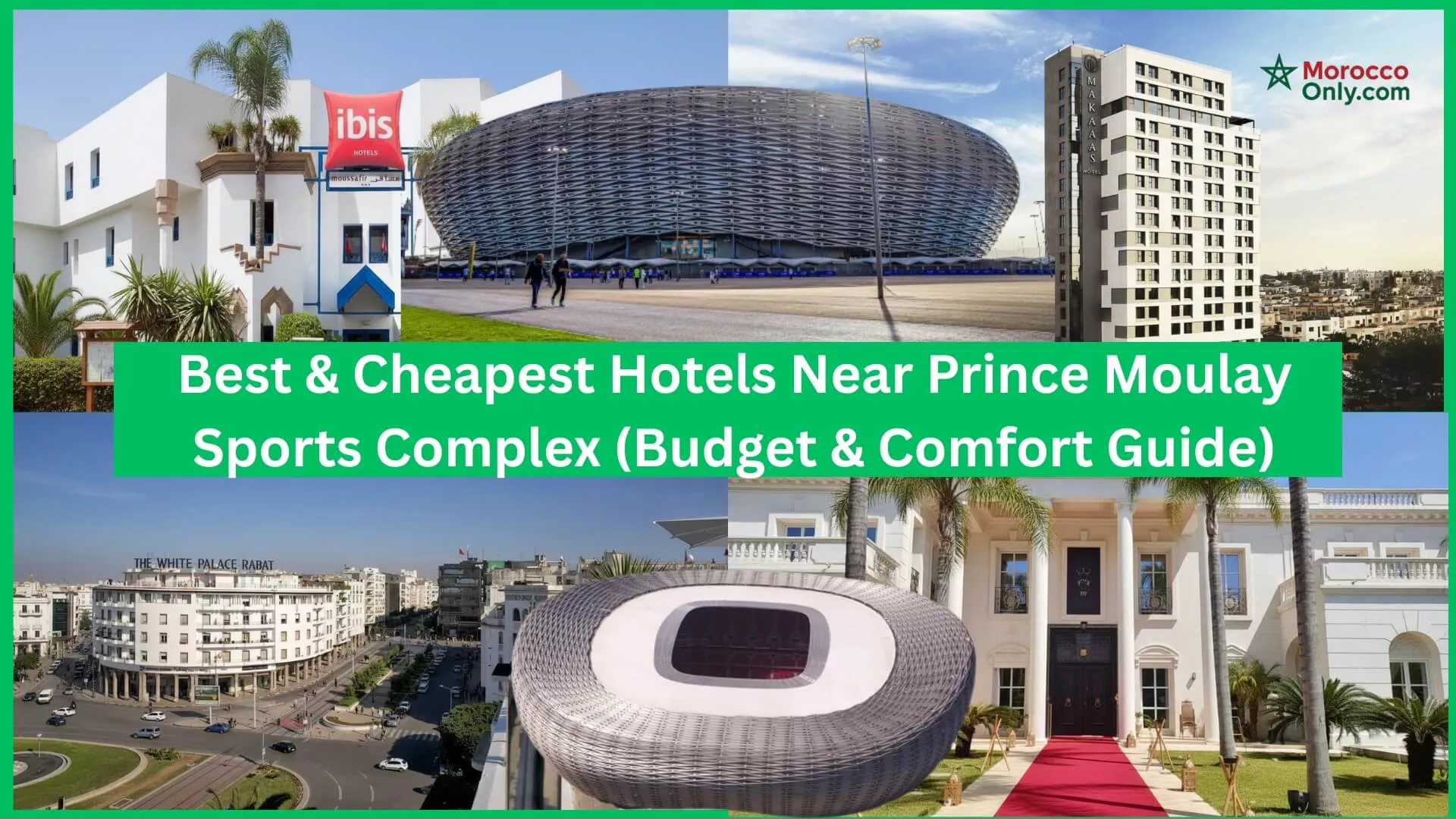 Best & Cheapest Hotels Near Prince Moulay Sports Complex (Budget & Comfort Guide)
